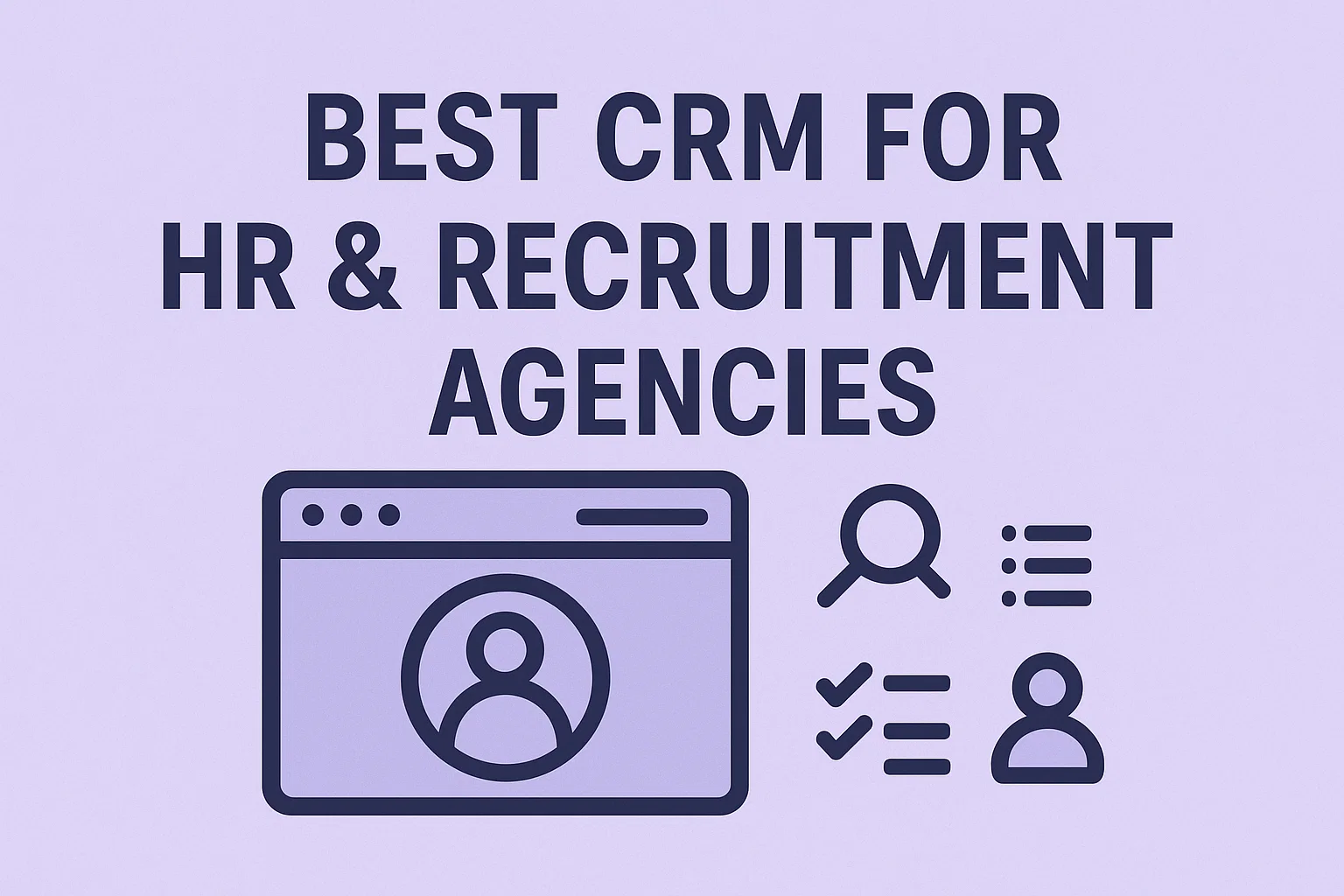 Best CRM for HR & Recruitment Agencies Thumbnail
